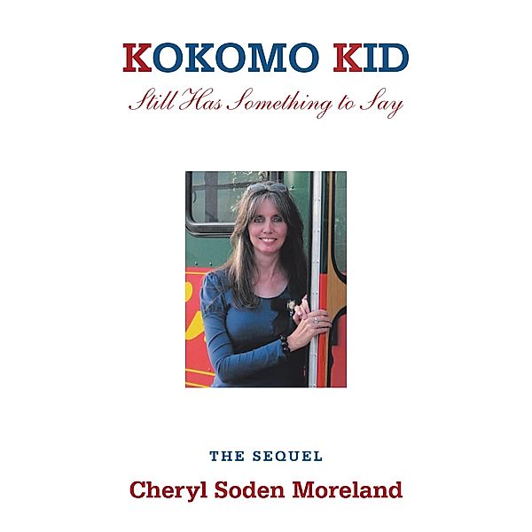 Kokomo Kid Still Has Something to Say, Cheryl Soden Moreland