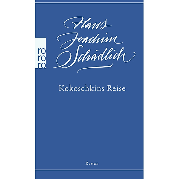 Kokoschkins Reise, Hans Joachim Schädlich