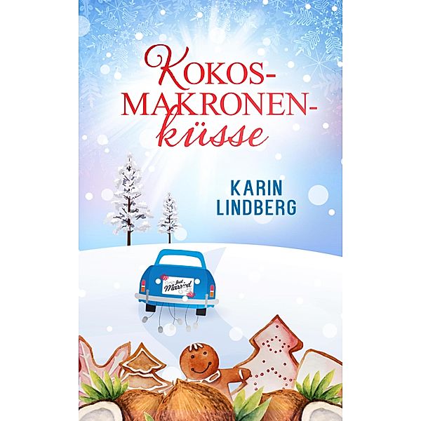 Kokosmakronenküsse, Karin Lindberg