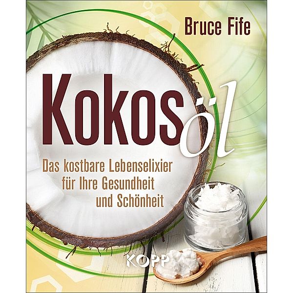 Kokosöl, Bruce Fife