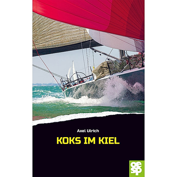 Koks im Kiel, Axel Ulrich