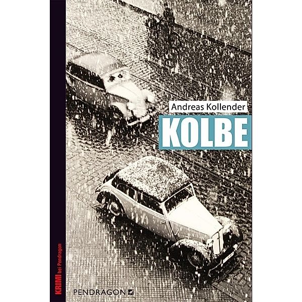 Kolbe, Andreas Kollender