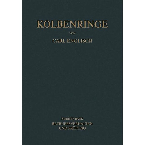 Kolbenringe, Carl Englisch