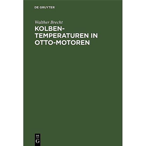 Kolbentemperaturen in Otto-Motoren / Jahrbuch des Dokumentationsarchivs des österreichischen Widerstandes, Walther Brecht
