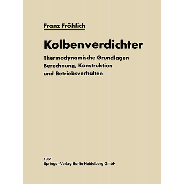 Kolbenverdichter, Franz Fröhlich