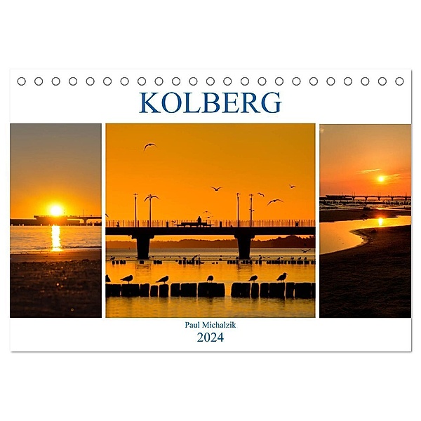Kolberg (Tischkalender 2024 DIN A5 quer), CALVENDO Monatskalender, Paul Michalzik
