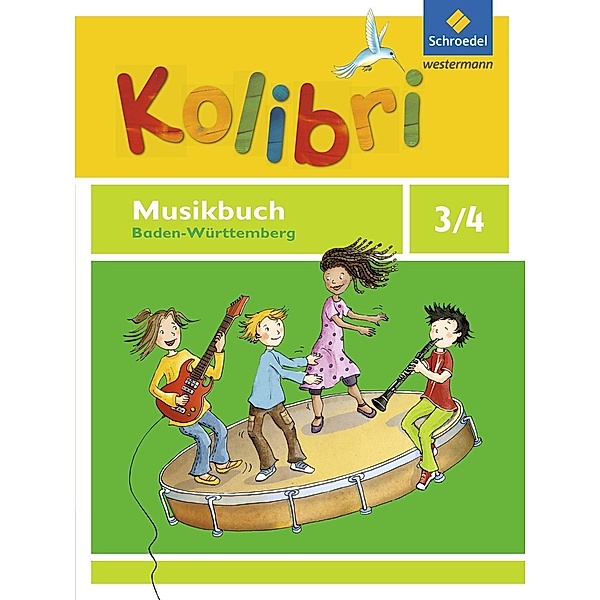 Kolibri: Das Musikbuch für Grundschulen in Baden-Württemberg (2016): Kolibri: Das Musikbuch für Grundschulen Baden-Württemberg - Ausgabe 2016