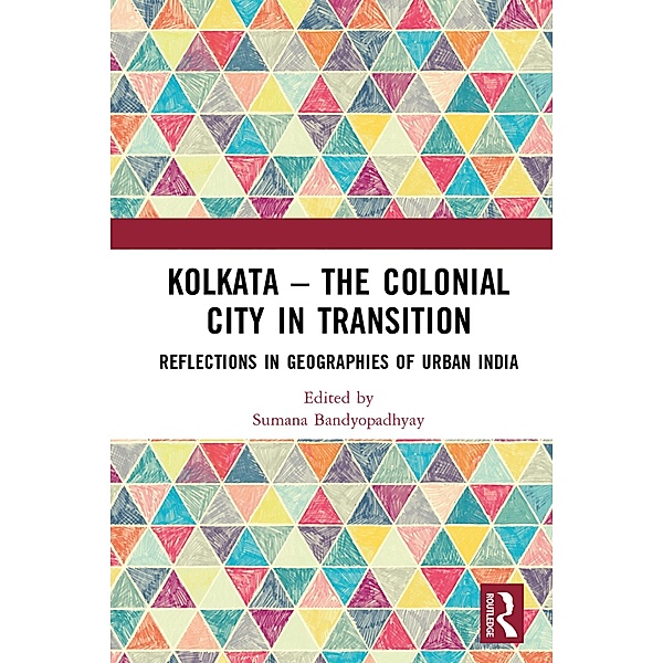 Kolkata - The Colonial City in Transition