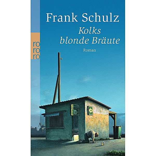 Kolks blonde Bräute, Frank Schulz