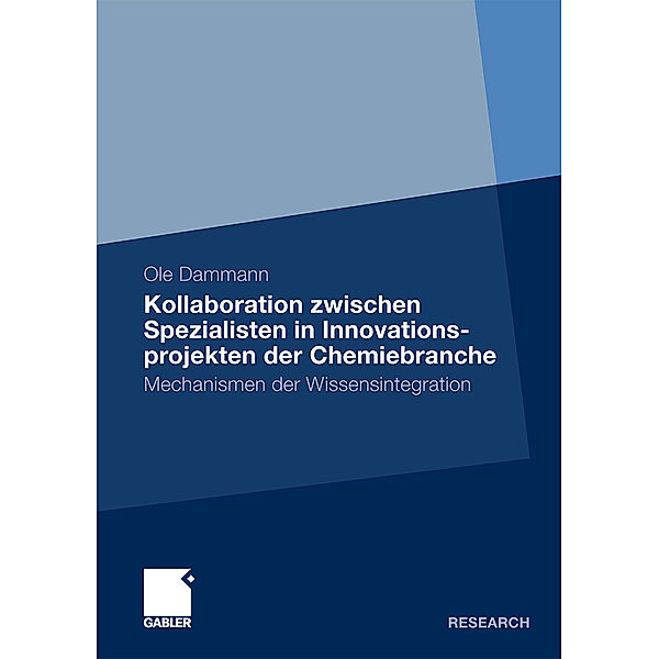 Kollaboration zwischen Spezialisten in Innovationsprojekten der Chemiebranche, Ole Dammann