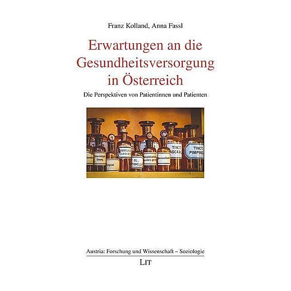 Kolland, F: Erwartungen Gesundheitsversorgung Österreich, Franz Kolland, Anna Fassl