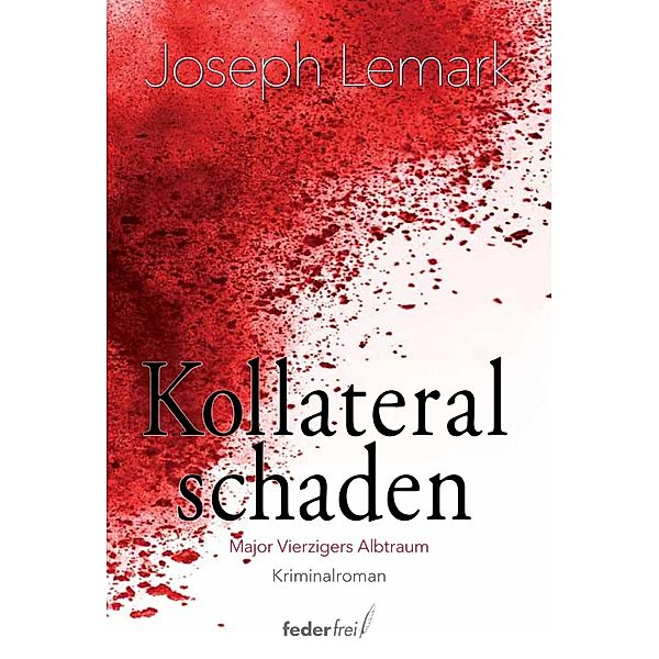 Kollateralschaden, Joseph Lemark