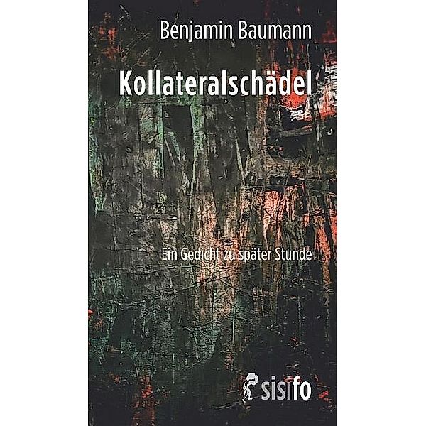 Kollateralschädel, Benjamin Baumann