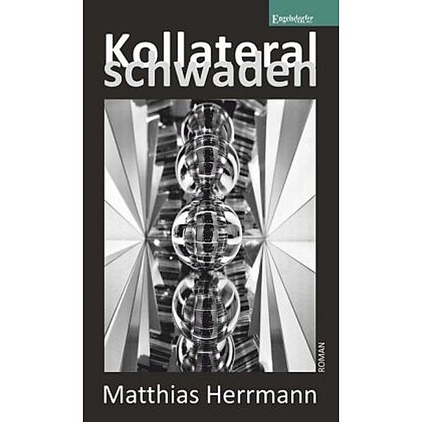 Kollateralschwaden, Matthias Herrmann