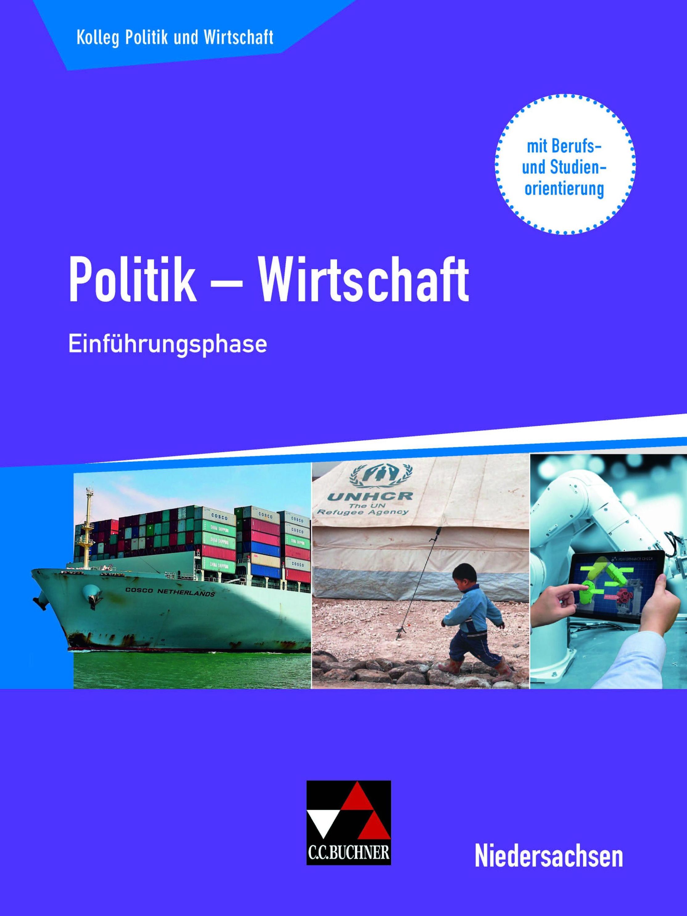 Kolleg Politik und Wirtschaft, Ausgabe Niedersachsen: Kolleg Politik und  Wirtschaft NI Einführungsphase Buch