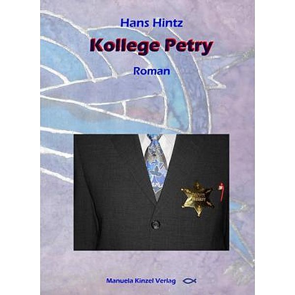 Kollege Petry - der Schulsheriff, Hans Hintz