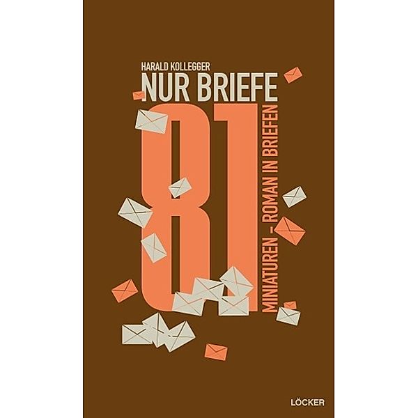 Kollegger, H: Nur Briefe, Harald Kollegger