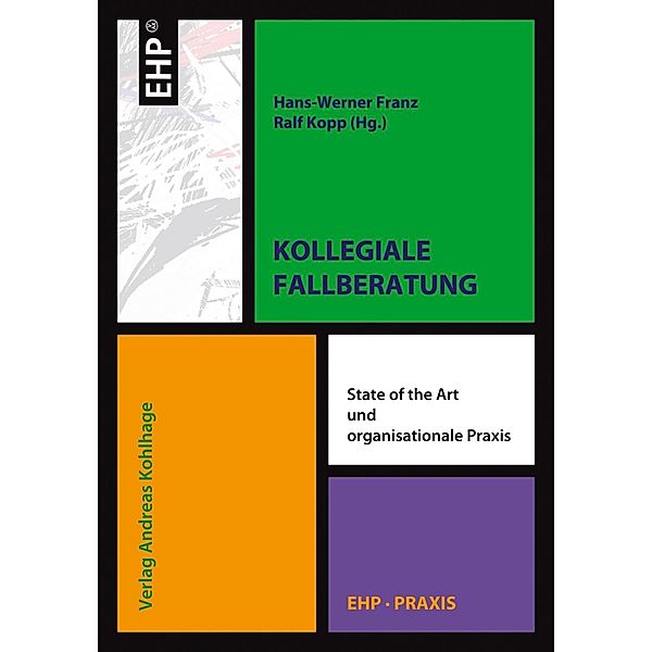 Kollegiale Fallberatung, Hans-Werner Franz, Ralf Kopp