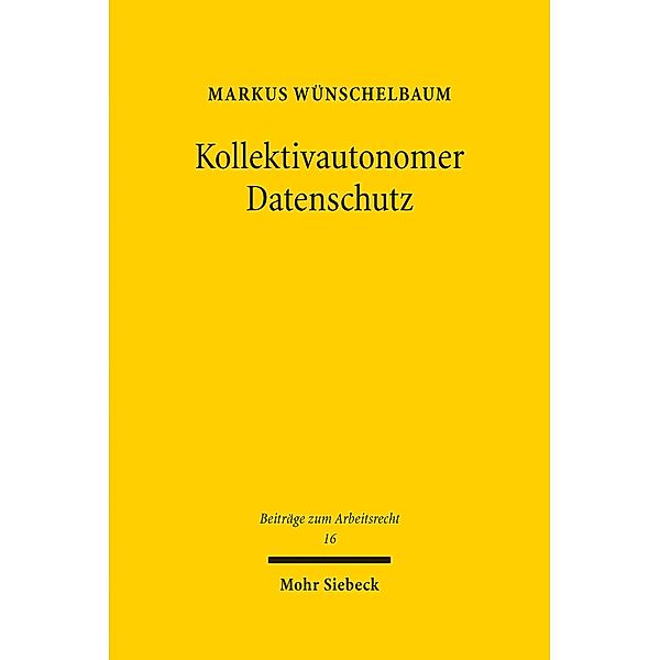 Kollektivautonomer Datenschutz, Markus Wünschelbaum