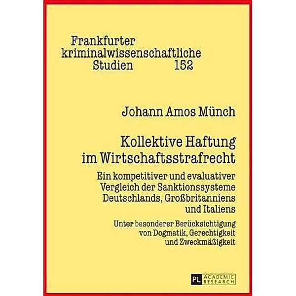 Kollektive Haftung im Wirtschaftsstrafrecht, Johann Amos Munch
