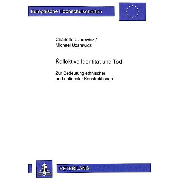 Kollektive Identität und Tod, Charlotte Uzarewicz, Michael Uzarewicz