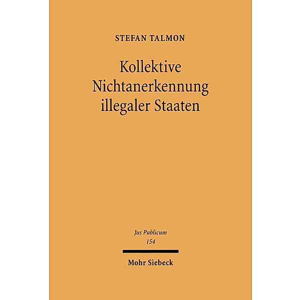 Kollektive Nichtanerkennung illegaler Staaten, Stefan Talmon