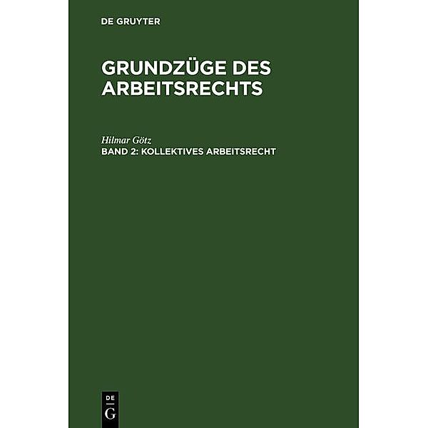 Kollektives Arbeitsrecht / Jahrbuch des Dokumentationsarchivs des österreichischen Widerstandes, Hilmar Götz