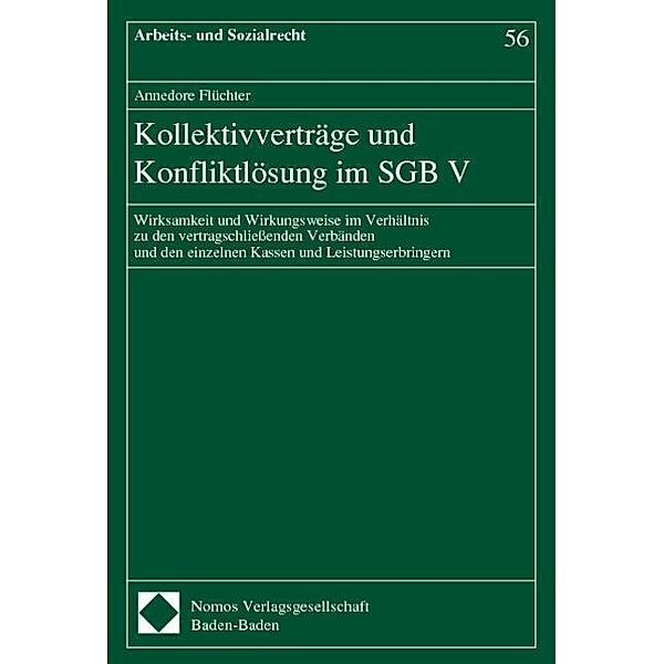 Kollektivverträge und Konfliktlösung im SGB V, Annedore Flüchter