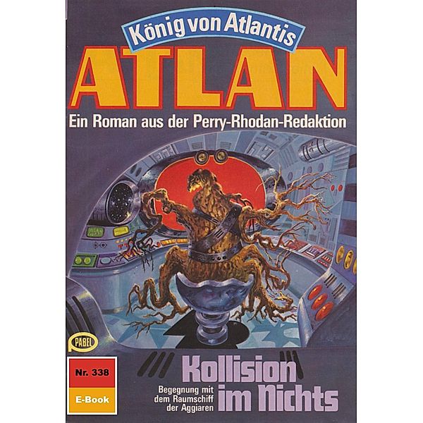 Kollision im Nichts (Heftroman) / Perry Rhodan - Atlan-Zyklus König von Atlantis (Teil 1) Bd.338, Harvey Patton