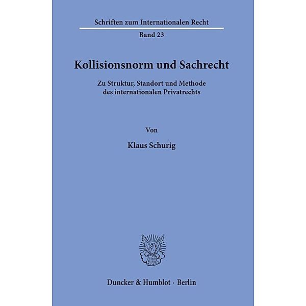 Kollisionsnorm und Sachrecht., Klaus Schurig