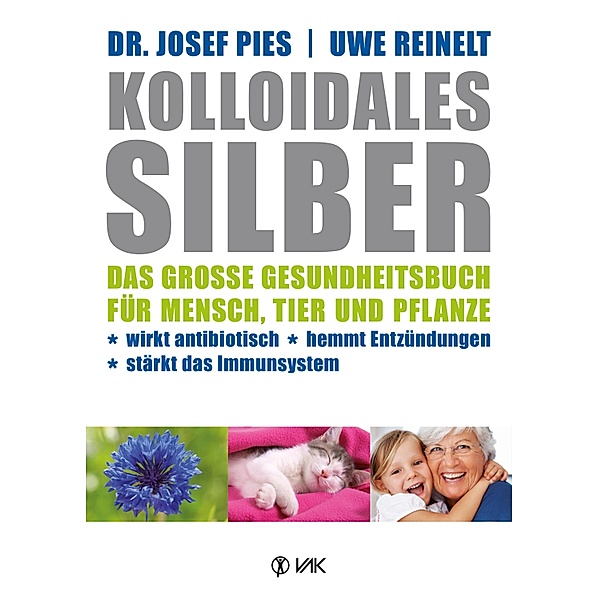 Kolloidales Silber, Josef Pies