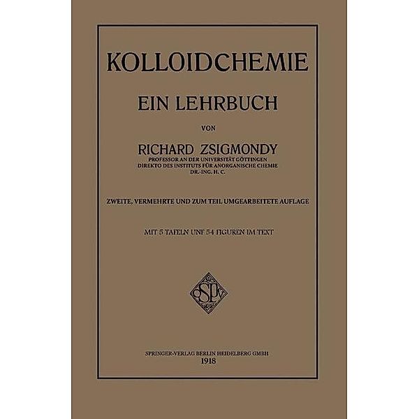 Kolloidchemie / Chemische Technologie in Einzeldarstellungen, Richard Zsigmondy