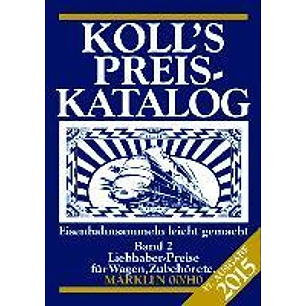 Koll's Preiskatalog Märklin 00/H0 Band 2, Joachim Koll
