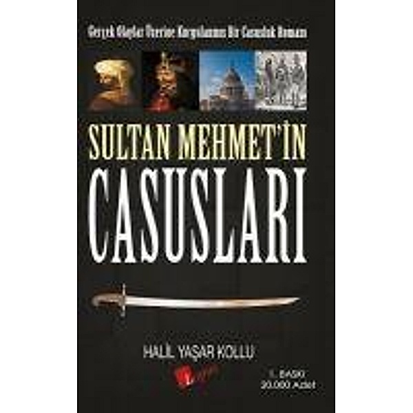 Kollu, H: Sultan Mehmet'in Casuslari, Halil Yasar Kollu