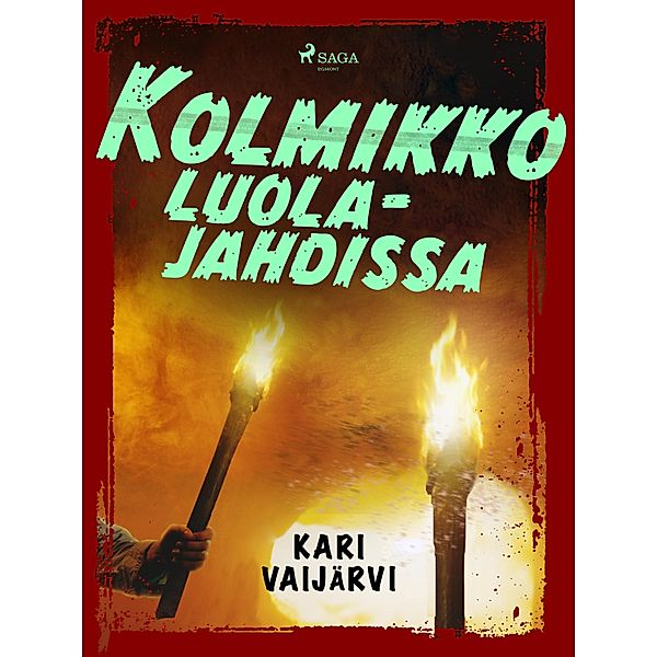 Kolmikko luolajahdissa / Kolmikko seikkailee Bd.2, Kari Vaijärvi