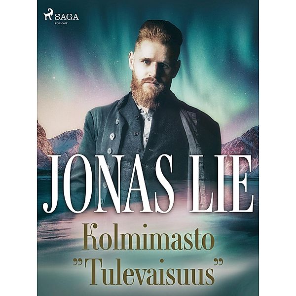 Kolmimasto Tulevaisuus, Jonas Lie