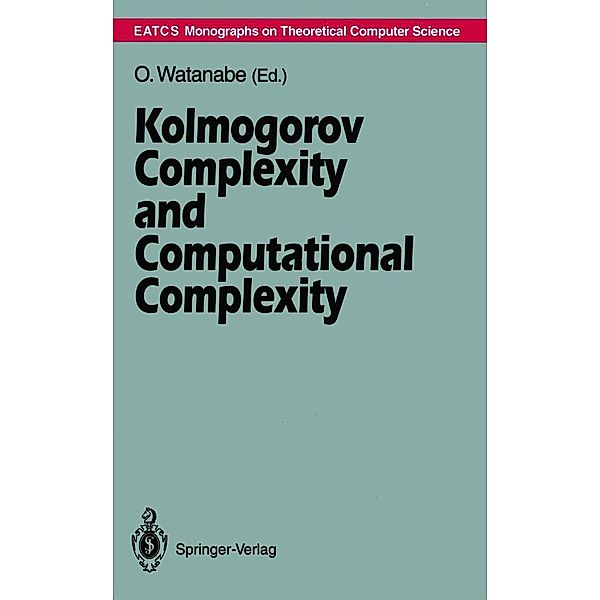 Kolmogorov Complexity and Computational Complexity / Monographs in Theoretical Computer Science. An EATCS Series