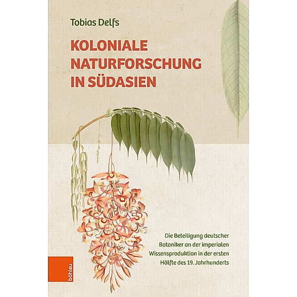 Koloniale Naturforschung und Südasien, Tobias Delfs