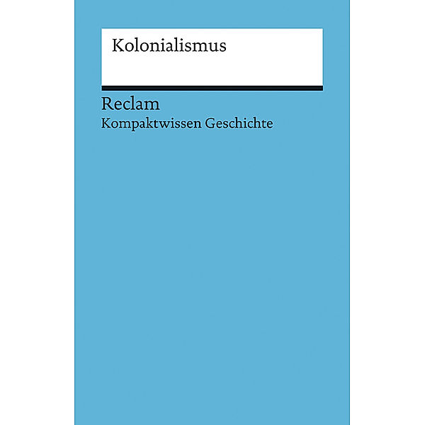 Kolonialismus, Bernd-Stefan Grewe, Thomas Lange