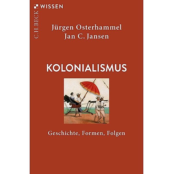 Kolonialismus / Beck'sche Reihe Bd.2002, Jürgen Osterhammel, Jan C. Jansen