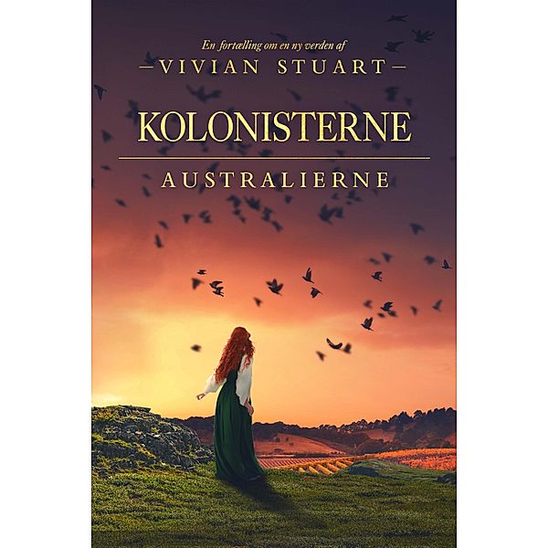 Kolonisterne / Australierne Bd.4, Vivian Stuart