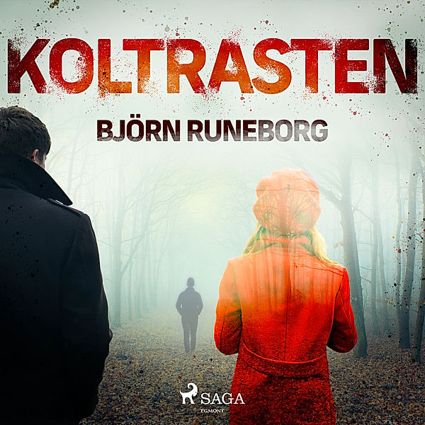 Koltrasten, Björn Runeborg