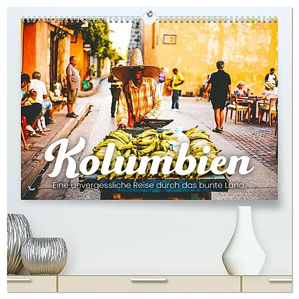 Kolumbien - Eine unvergessliche Reise durch das bunte Land. (hochwertiger Premium Wandkalender 2024 DIN A2 quer), Kunstdruck in Hochglanz, SF