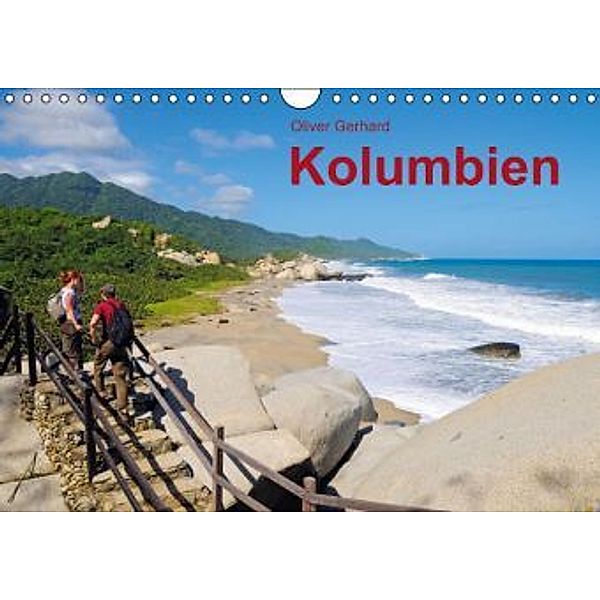 Kolumbien (Wandkalender 2015 DIN A4 quer), Oliver Gerhard