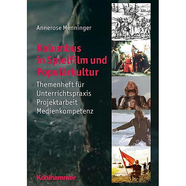 Kolumbus in Spielfilm und Populärkultur, Annerose Menninger