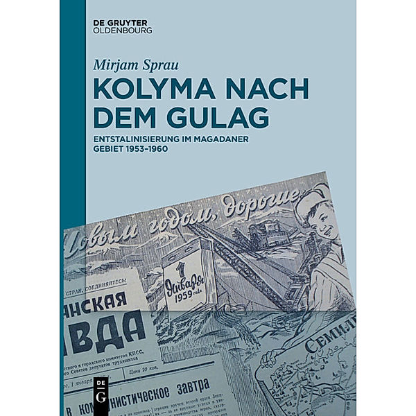 Kolyma nach dem GULAG, Mirjam Sprau