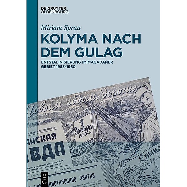 Kolyma nach dem GULAG / Jahrbuch des Dokumentationsarchivs des österreichischen Widerstandes, Mirjam Sprau
