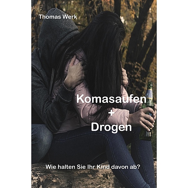 Komasaufen + Drogen, Thomas Werk