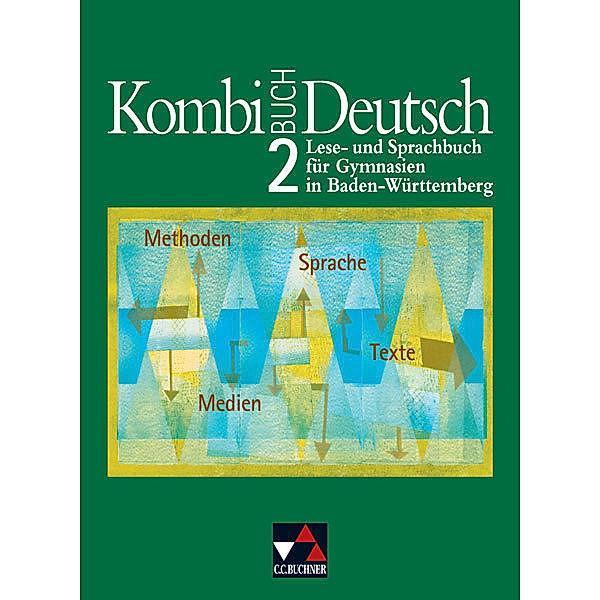 Kombi-Buch Deutsch, Ausgabe Baden-Württemberg: Bd.2 6. Jahrgangsstufe