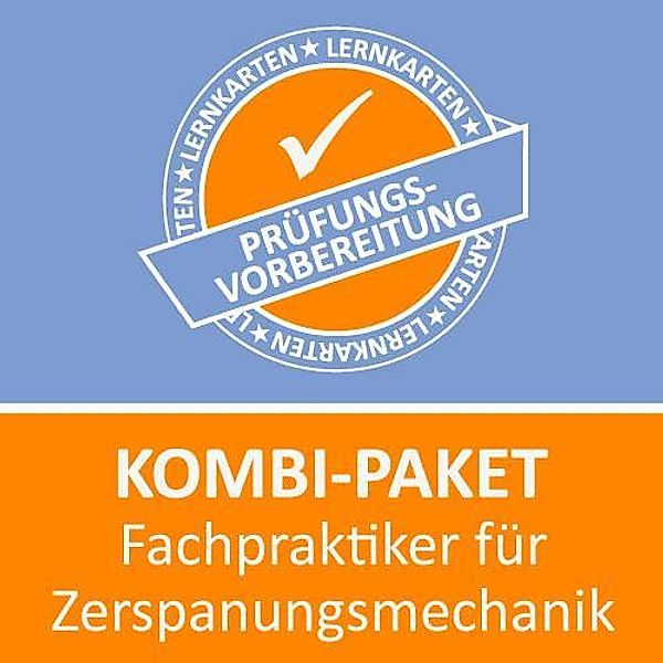 Kombi-Paket Fachpraktiker für Zerspanungsmechanik Lernkarten, Jennifer Christiansen, M. Rung-Kraus